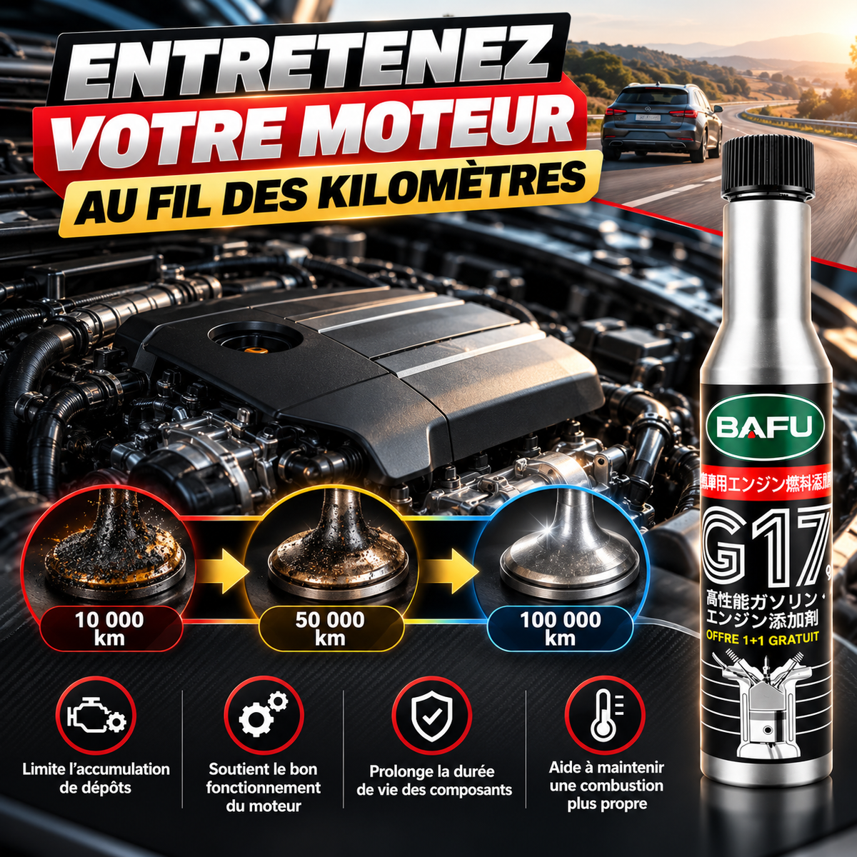 🚗 BAFU G17 : Additif Pour Moteur Essence